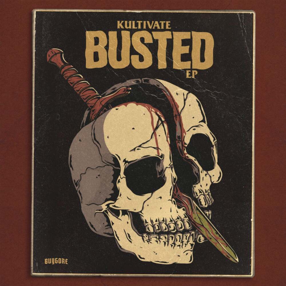 Busted by Kultivate