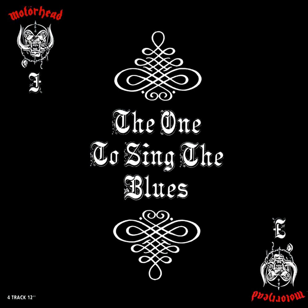 Album cover art for "The One to Sing the Blues" by Motörhead