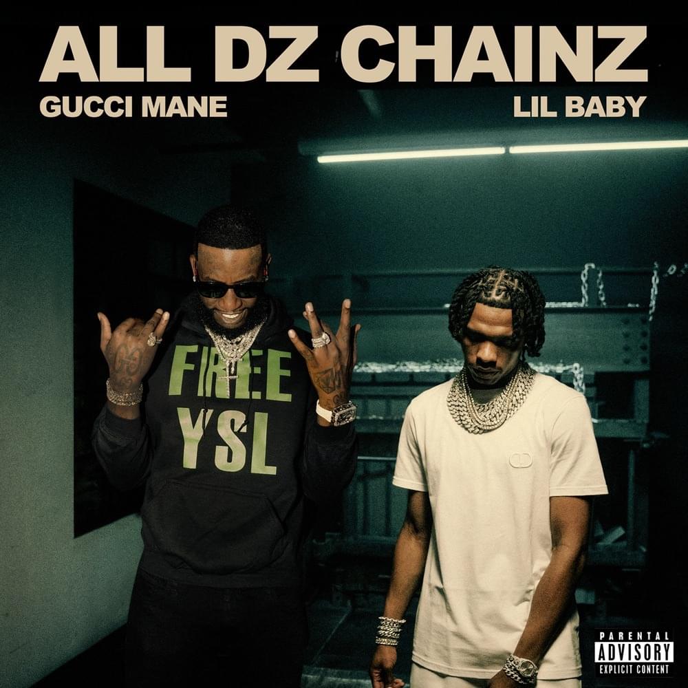 Album cover art for "All Dz Chainz" by Gucci Mane & Lil Baby