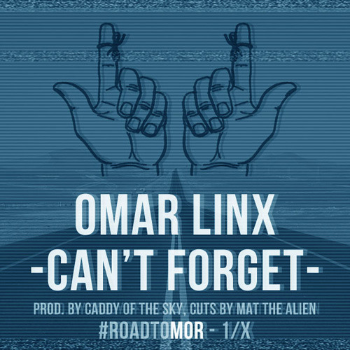 Album cover art for "Can’t forget" by Omar LinX