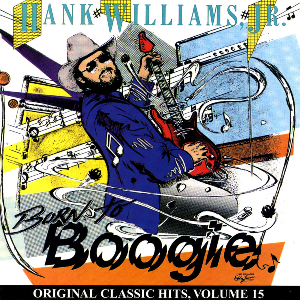Album cover art for "Born to Boogie" by Hank Williams Jr.