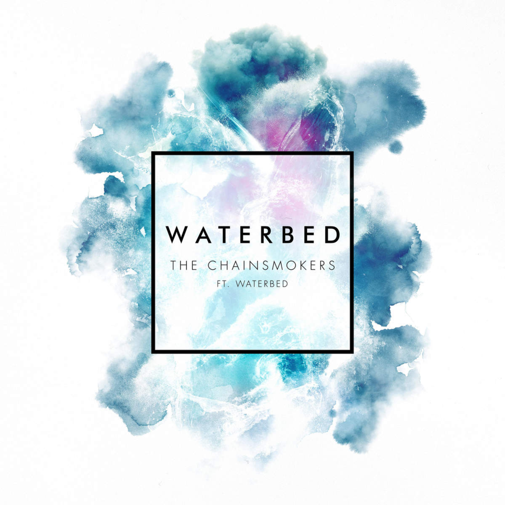 Album cover art for "Waterbed" by The Chainsmokers & Waterbed