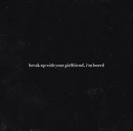 Album cover art for "Ariana Grande - ​break up with your girlfriend, i’m bored (Tradução em Português)" by Genius Brasil Traduções