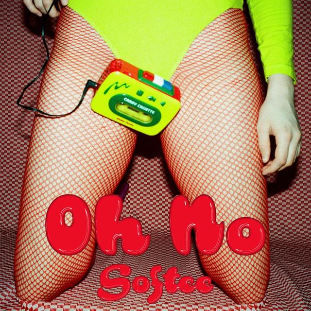 Album cover art for "Oh No" by Softee (singer)