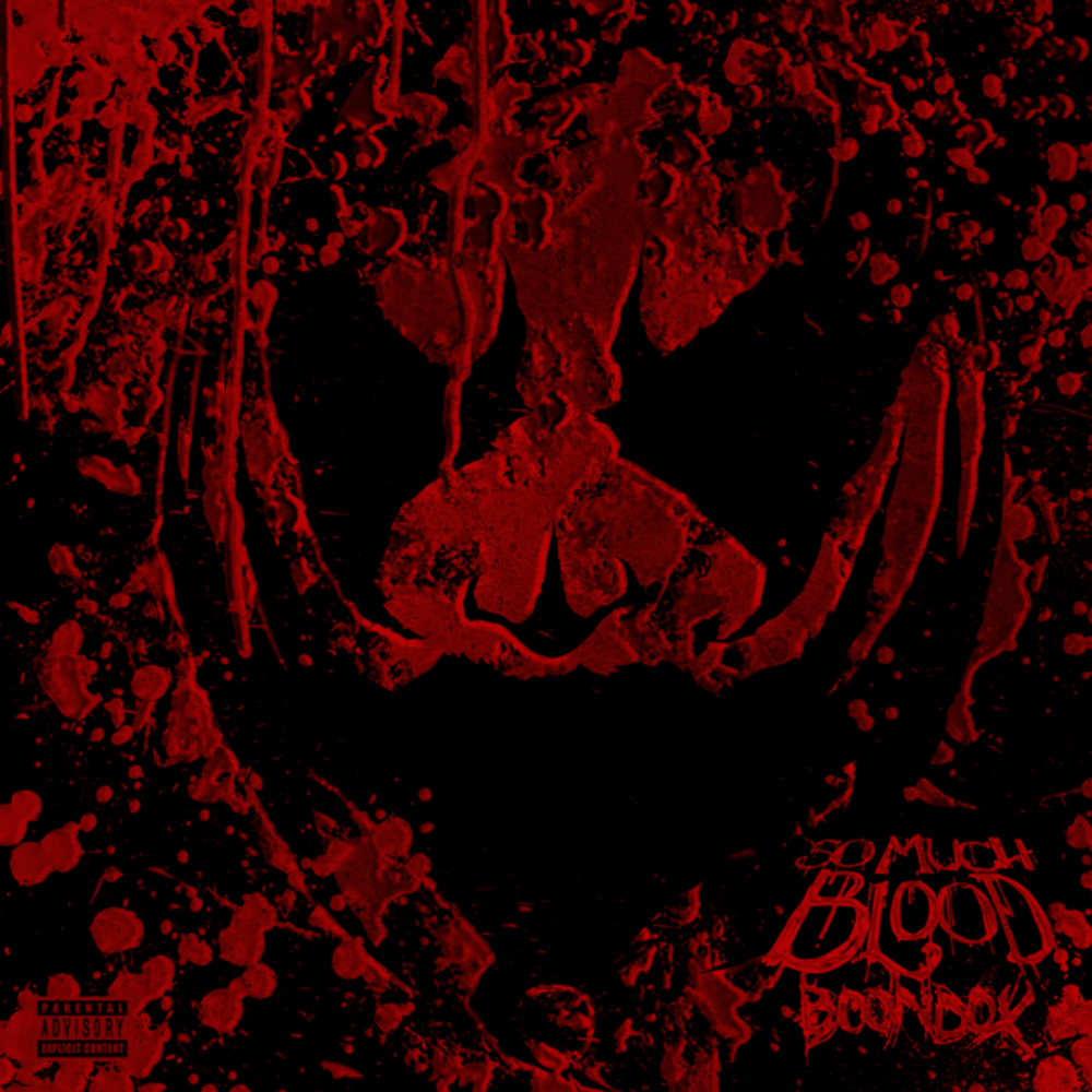 So Much Blood (Intro) by Boondox