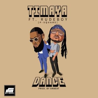 Album cover art for "Dance" by Timaya & RudeBoy (Paul Okoye)