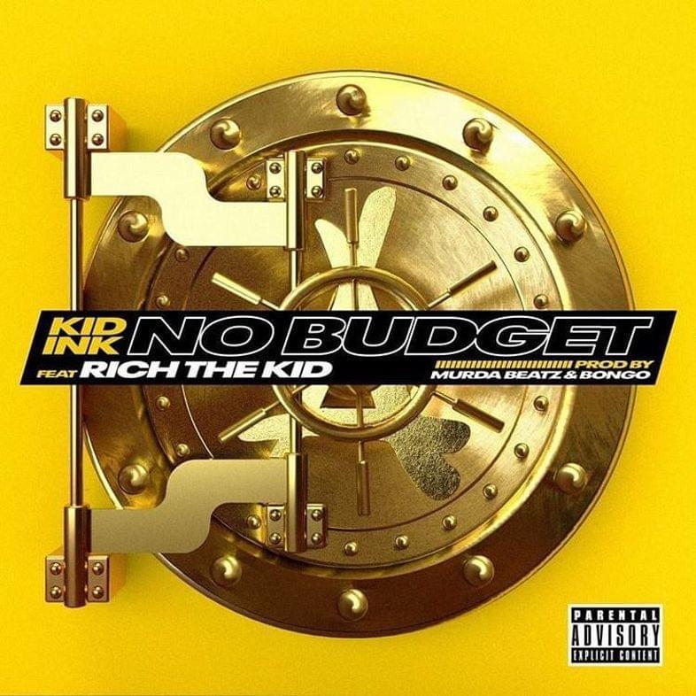 Album cover art for "No Budget" by Kid Ink & Rich The Kid
