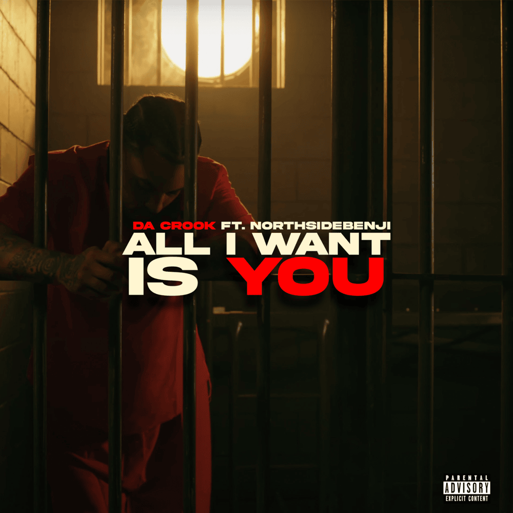 Album cover art for "All I Want Is You" by Da Crook