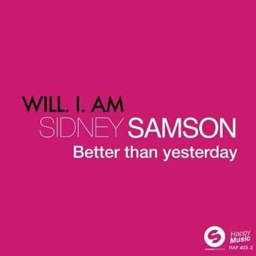 Better Than Yesterday (Club Mix) by Sidney Samson