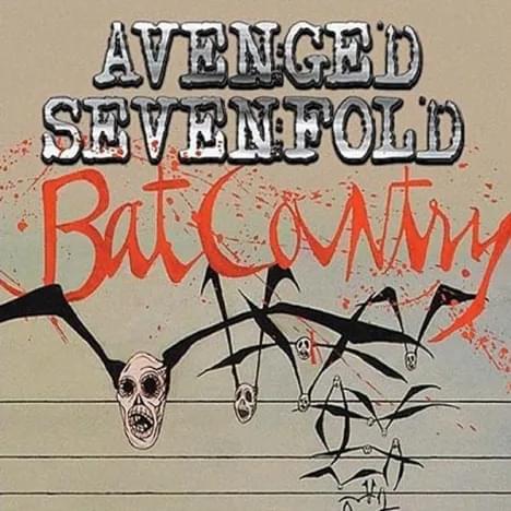 Album cover art for "Bat Country" by Avenged Sevenfold