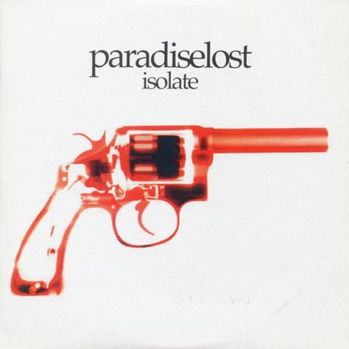 Album cover art for "Isolate" by Paradise Lost