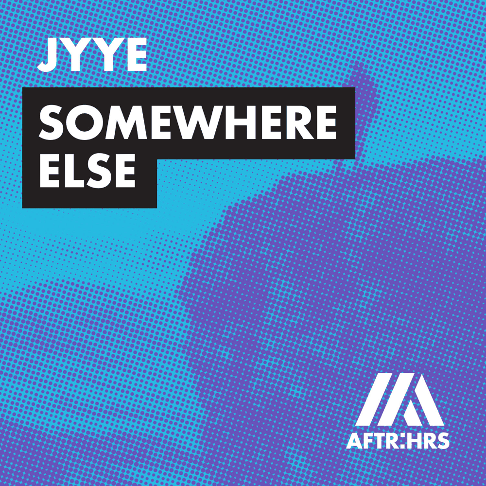 Somewhere Else by JYYE