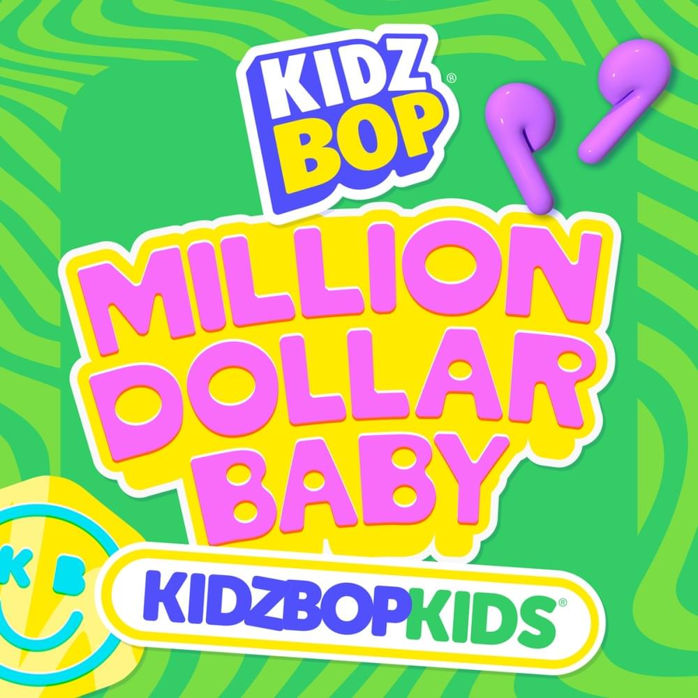 Album cover art for "MILLION DOLLAR BABY" by KIDZ BOP Kids