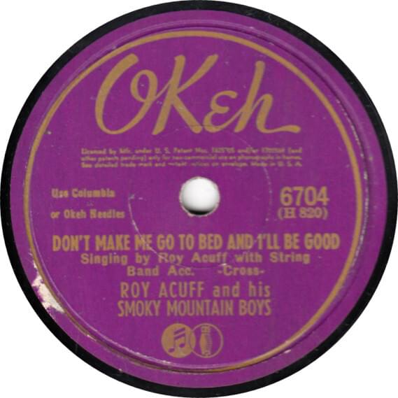 Album cover art for "Don’t Make Me Go to Bed and I’ll Be Good" by Roy Acuff