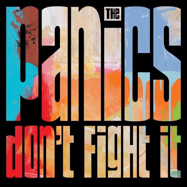 Album cover art for "Don’t Fight It" by The Panics