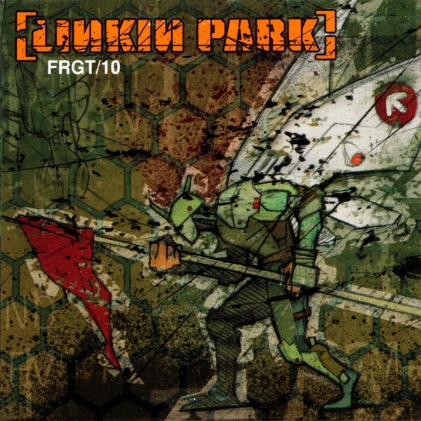 Album cover art for "Frgt/10" by Linkin Park & Chali 2NA