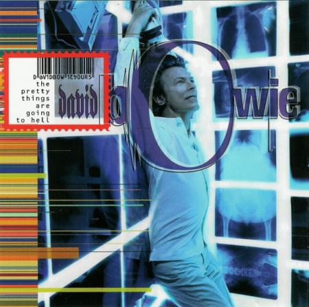 Album cover art for "The Pretty Things Are Going to Hell" by David Bowie