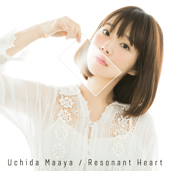 Album cover art for "Resonant Heart" by 内田真礼 (Maaya Uchida)
