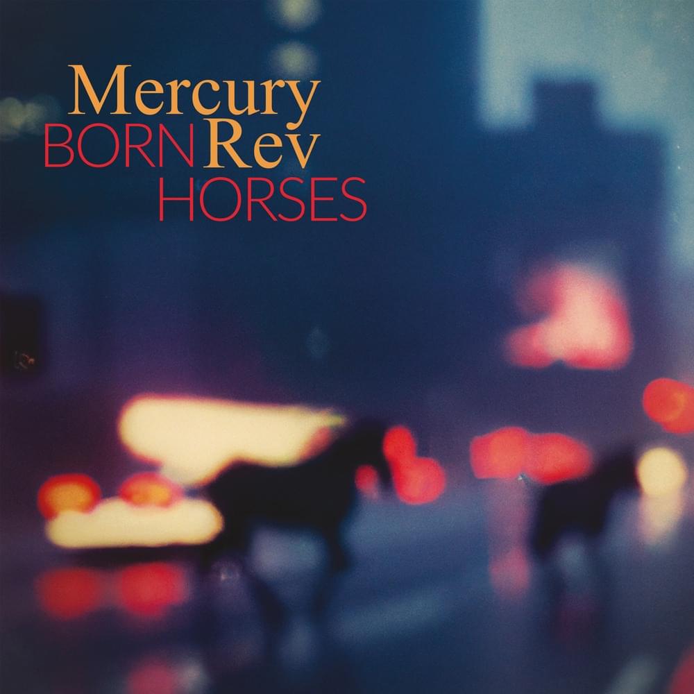 Your Hammer, My Heart by Mercury Rev