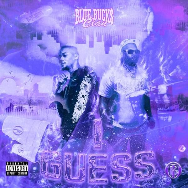 Album cover art for "I Guess" by BlueBucksClan
