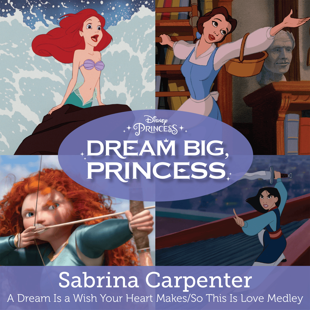 Album cover art for "A Dream Is a Wish Your Heart Makes / So This Is Love" by Sabrina Carpenter