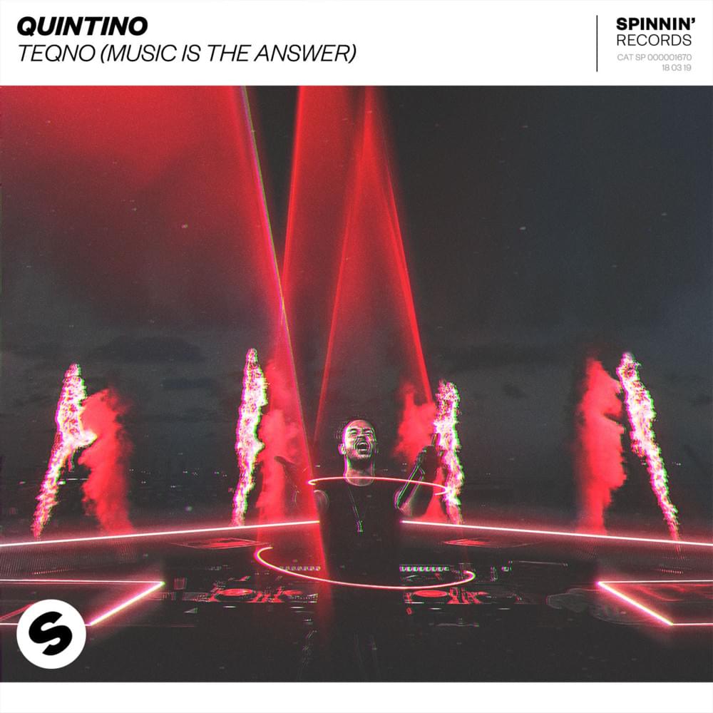 Album cover art for "TeQno (Music Is the Answer)" by Quintino