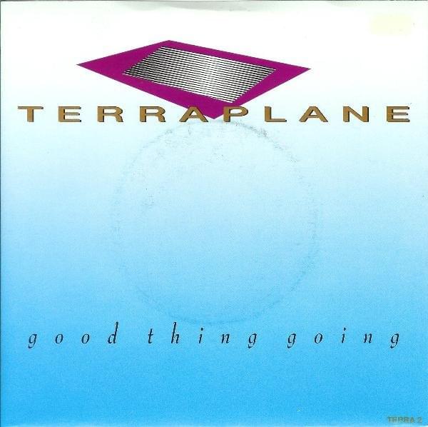 Good Thing Going by Terraplane