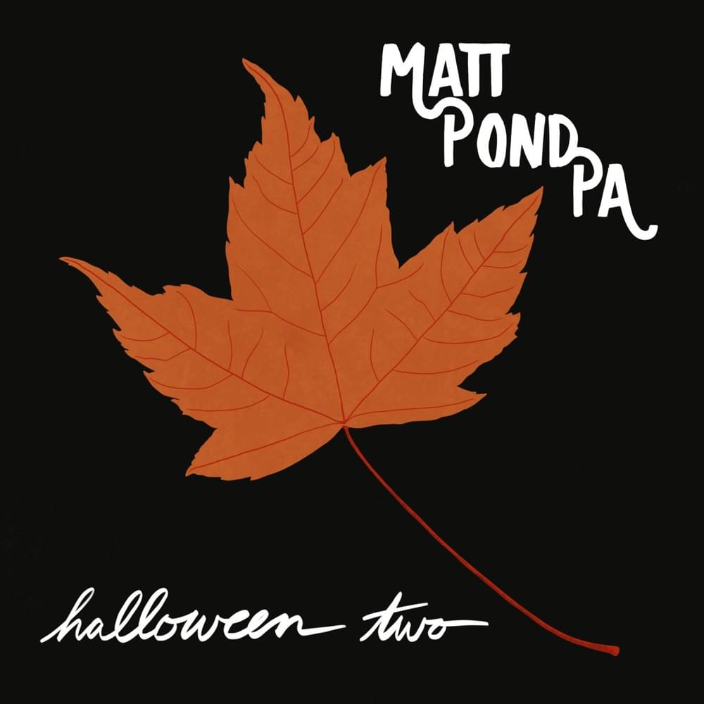 Album cover art for "Halloween Two" by Matt Pond PA