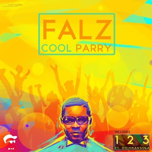 Album cover art for "Cool Parry" by Falz & Saeon Moruda