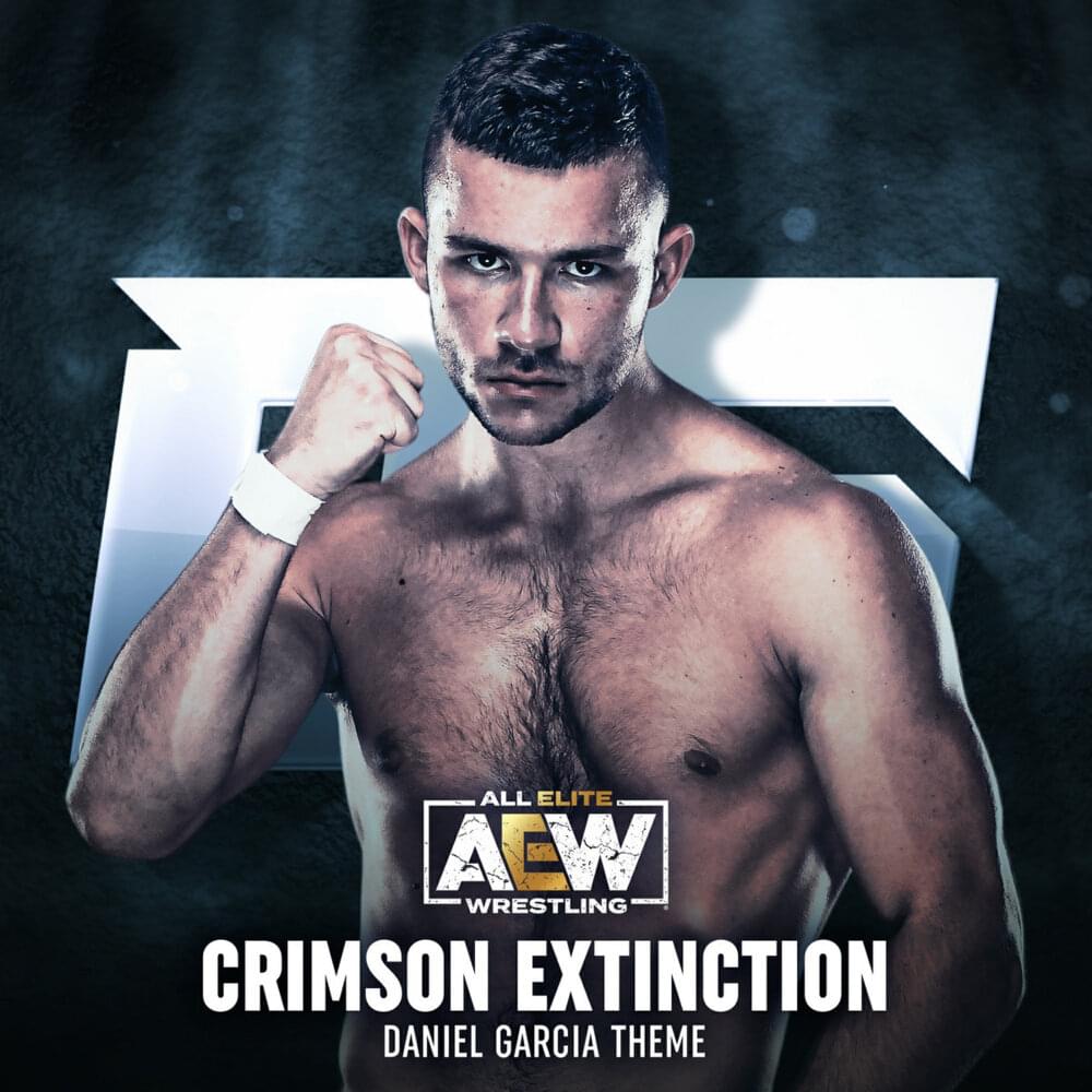 Album cover art for "Crimson Extinction (Daniel Garcia Theme)" by AEW & Omega Sparx