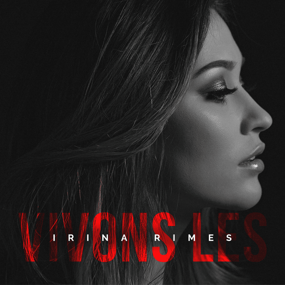 Album cover art for "Vivons les" by Irina Rimes