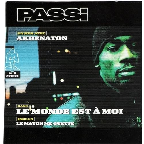 Le monde est à moi by Passi