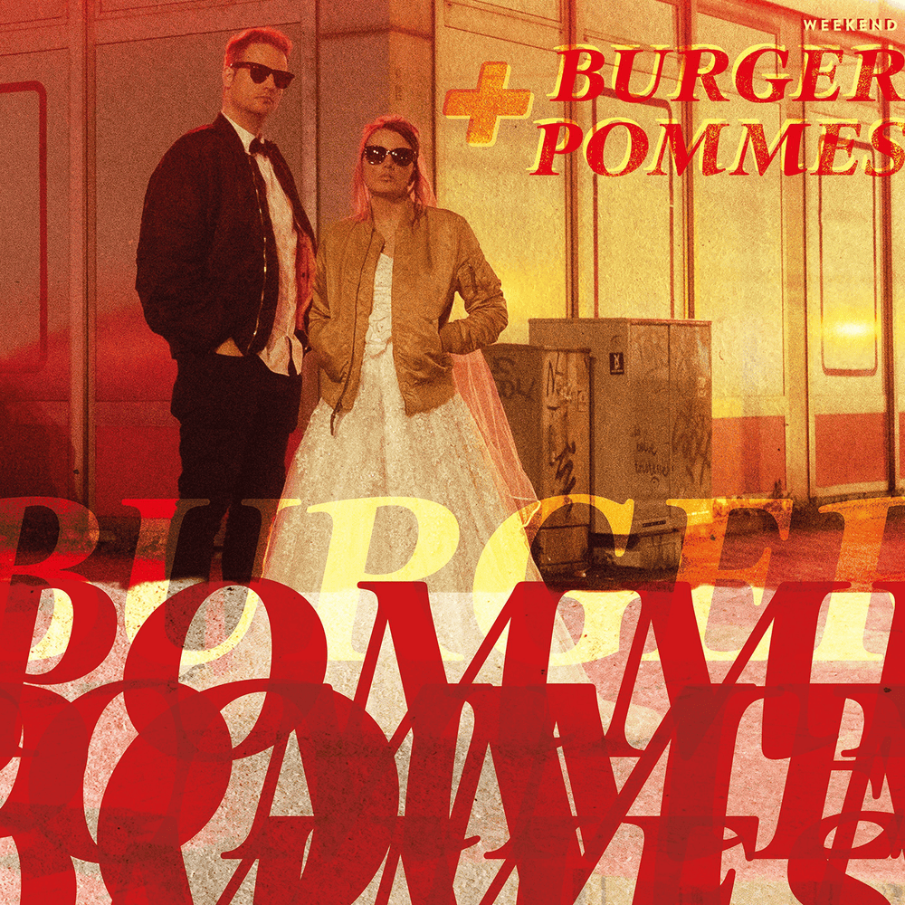 Album cover art for "BURGER + POMMES" by Weekend