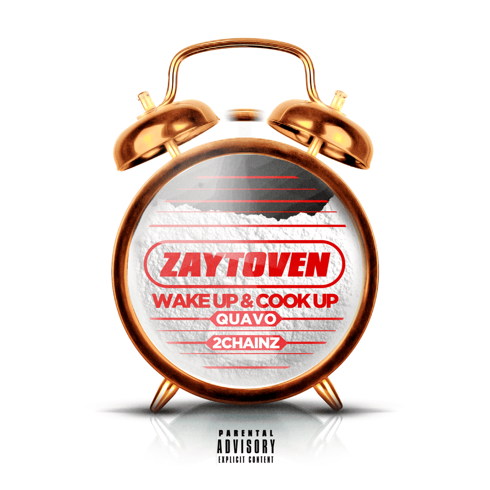 Album cover art for "Wake Up & Cook Up" by Zaytoven & 2 Chainz & Quavo