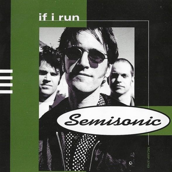 Album cover art for "If I Run" by Semisonic