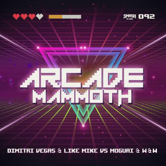 Album cover art for "Arcade Mammoth" by Dimitri Vegas & Like Mike