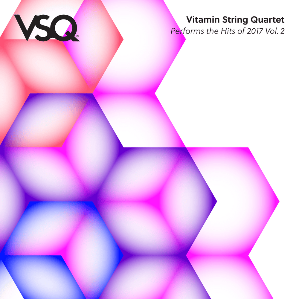 Cover image for VSQ Performs the Hits of 2017 Vol. 2