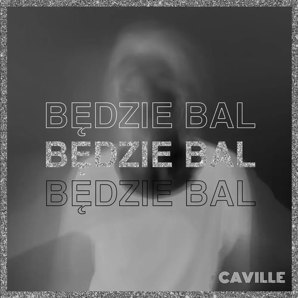 Album cover art for "Będzie bal" by Caville