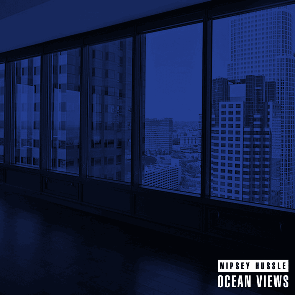 Album cover art for "Ocean Views" by Nipsey Hussle