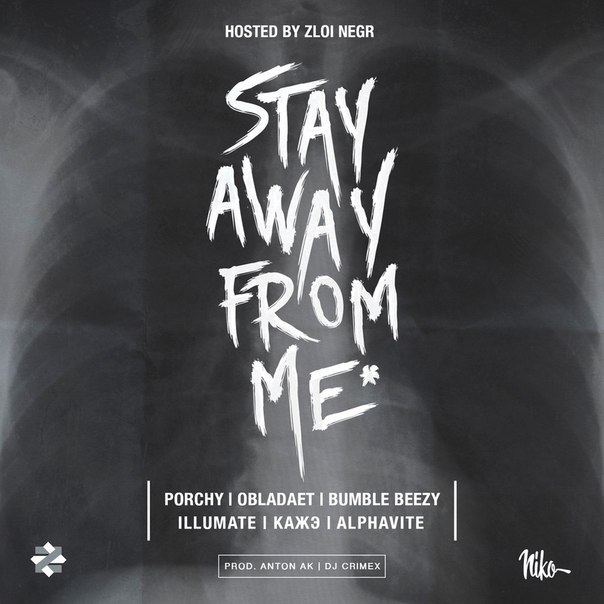 Stay Away From Me (S.A.F.M.) by Zloi Negr