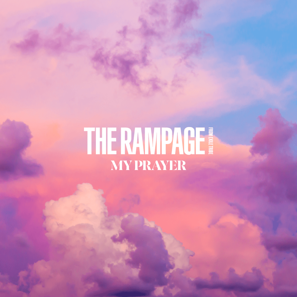 Album cover art for "MY PRAYER" by THE RAMPAGE from EXILE TRIBE