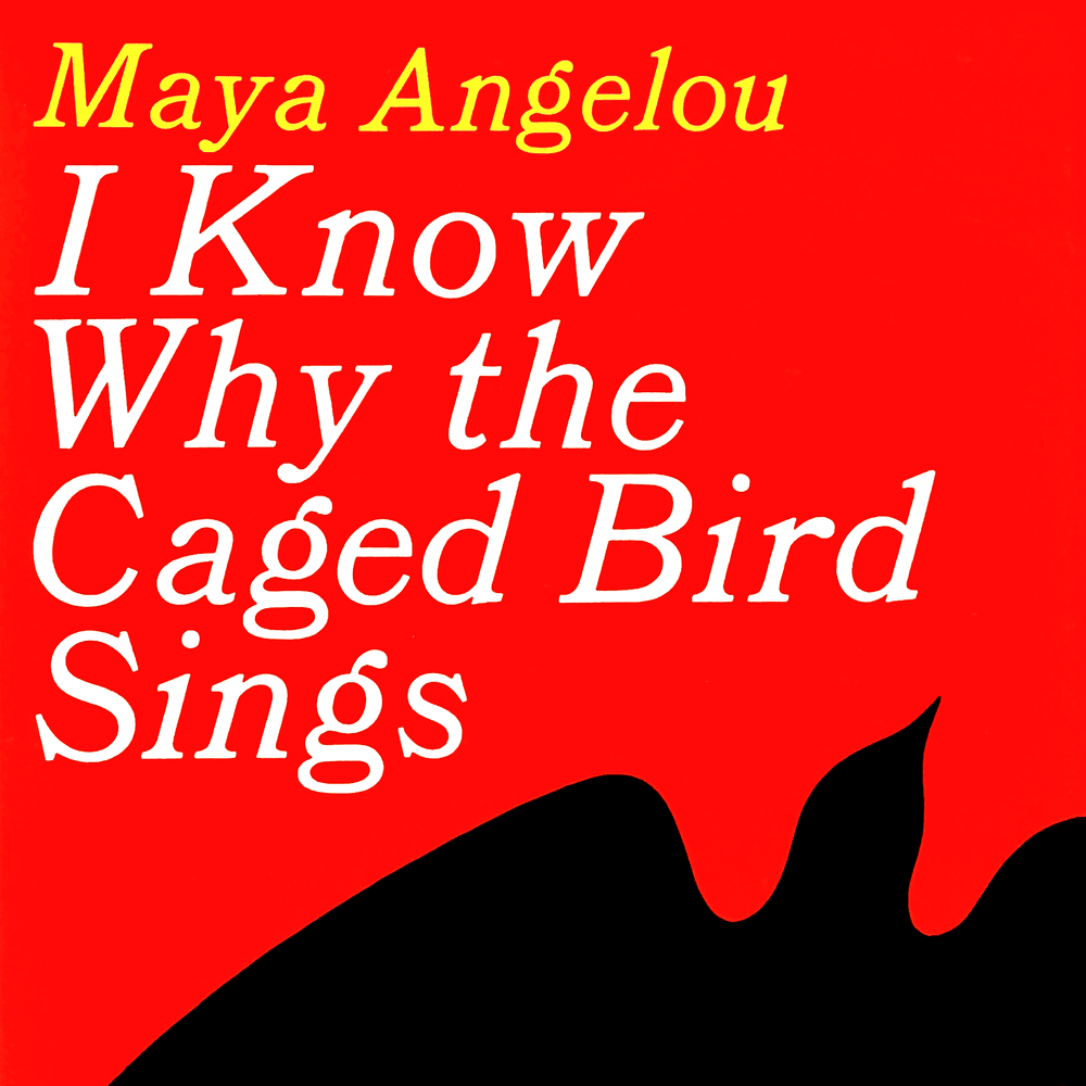 I Know Why the Caged Bird Sings (Chapter 23) by Maya Angelou