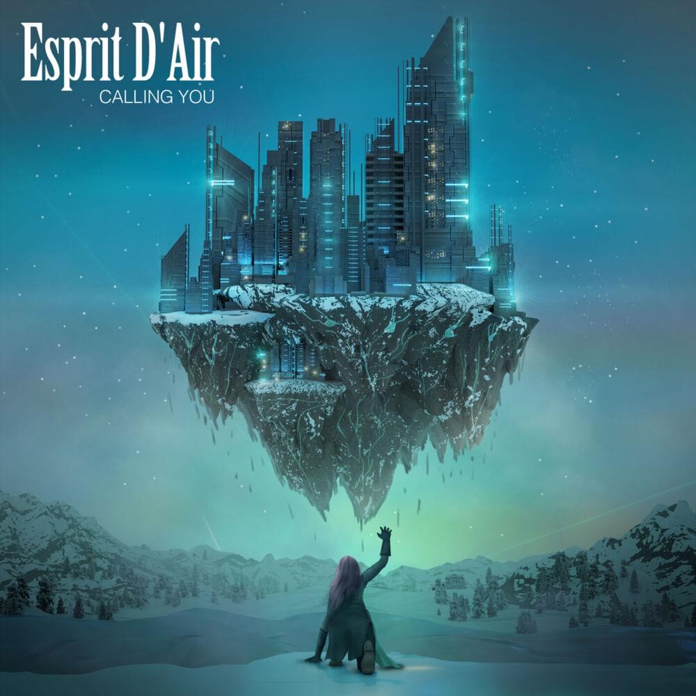 Calling You by Esprit D’Air