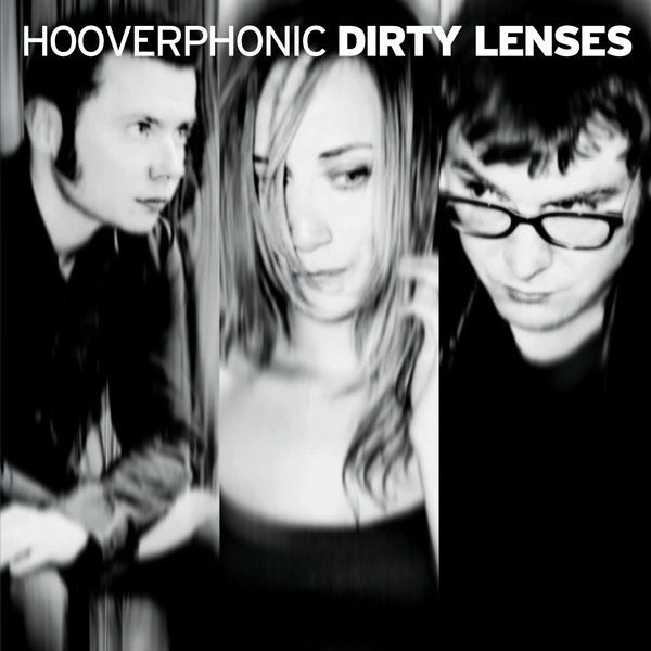 Album cover art for "Dirty Lenses" by Hooverphonic