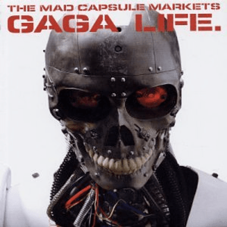 Album cover art for "GAGA LIFE." by THE MAD CAPSULE MARKETS