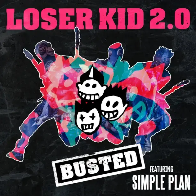 Album cover art for "Loser Kid 2.0" by Busted & Simple Plan