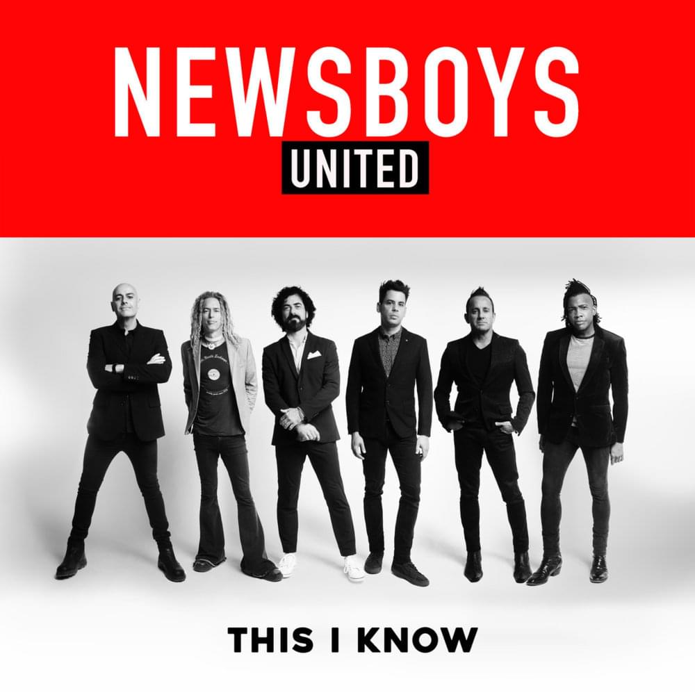 Album cover art for "This I Know" by Newsboys