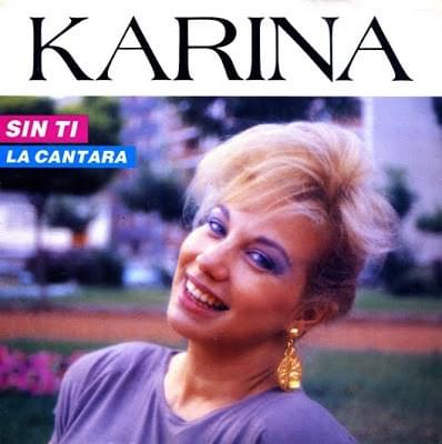 Album cover art for "Sin Ti" by Karina (ESP)