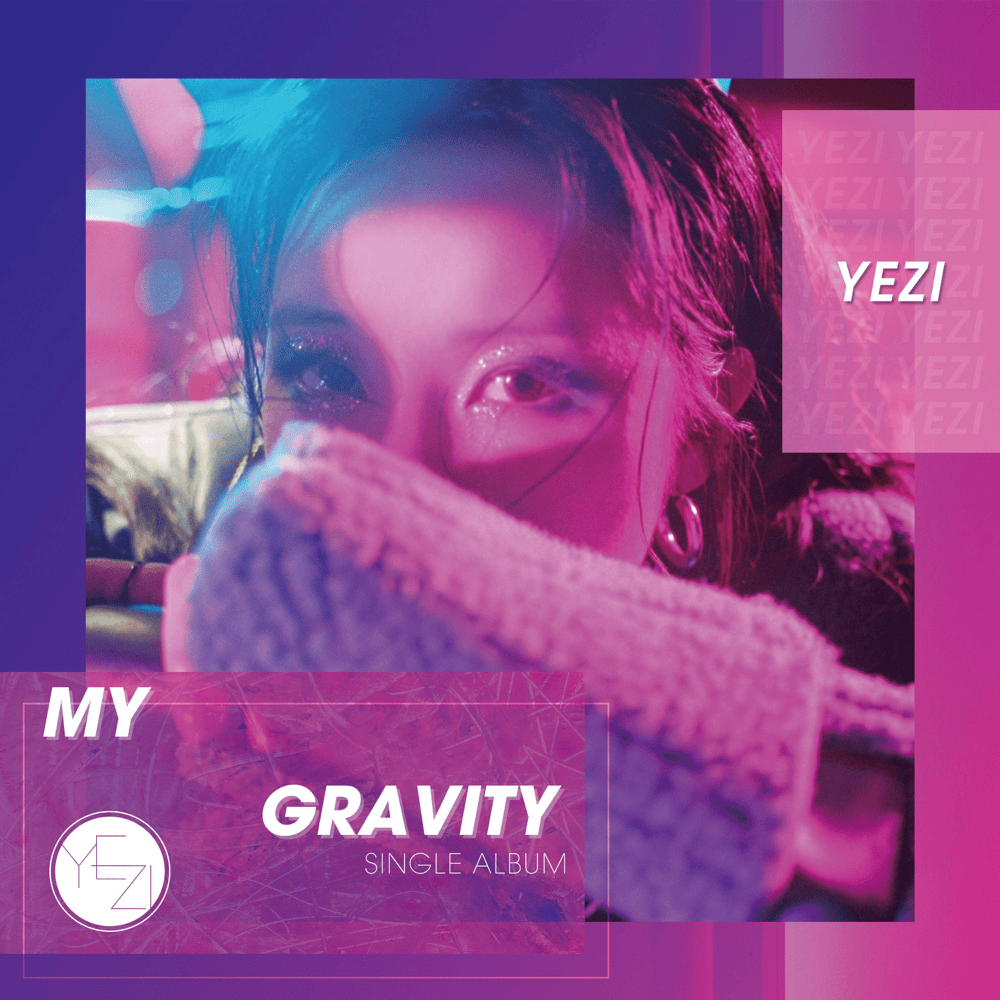 My Gravity by YEZI (예지)