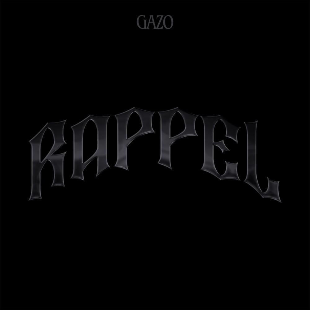 RAPPEL by Gazo